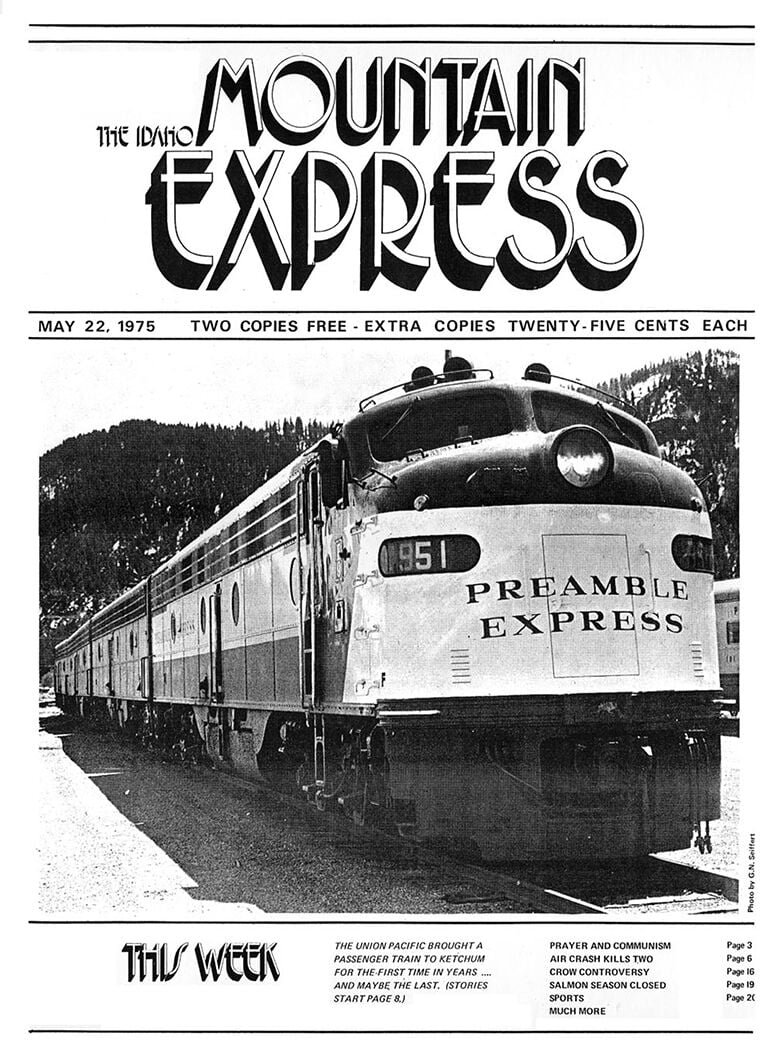 The Preamble Express runs to Ketchum Special Sections