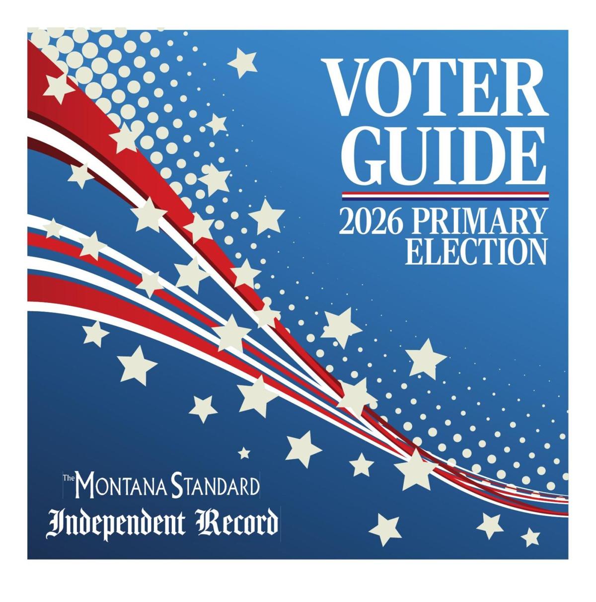 A guide to the 2026 Montana Primary Election | Butte