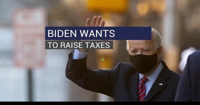 Biden Wants To Raise Taxes On The Wealthy