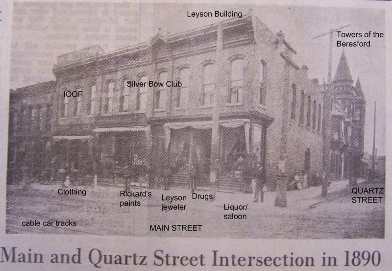 Mining City History Quartz and Main corner has colorful past