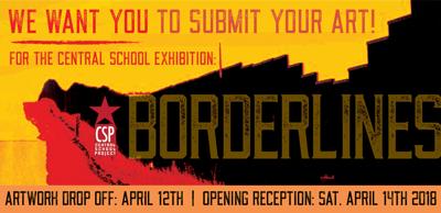 Central School Project invites all area 2-D and 3-D artists to participate in its upcoming art show, Borderlines.