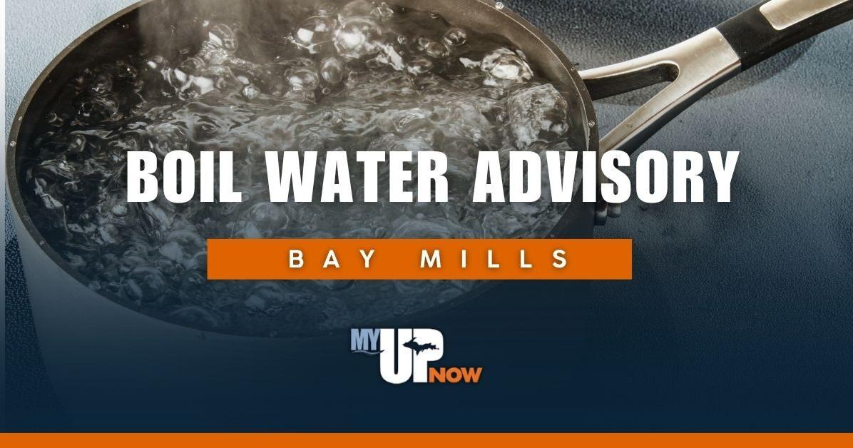 Boil water advisory issued for homes on Memorial Drive in Bay Mills