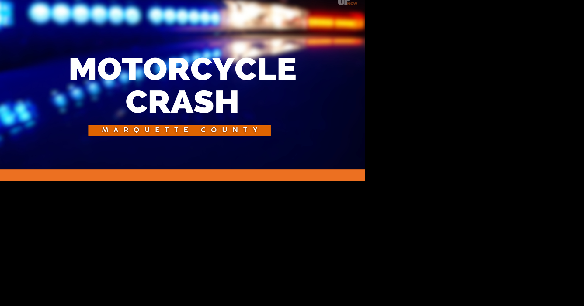 26-year-old motorcycle rider seriously hurt after crash south of Marquette