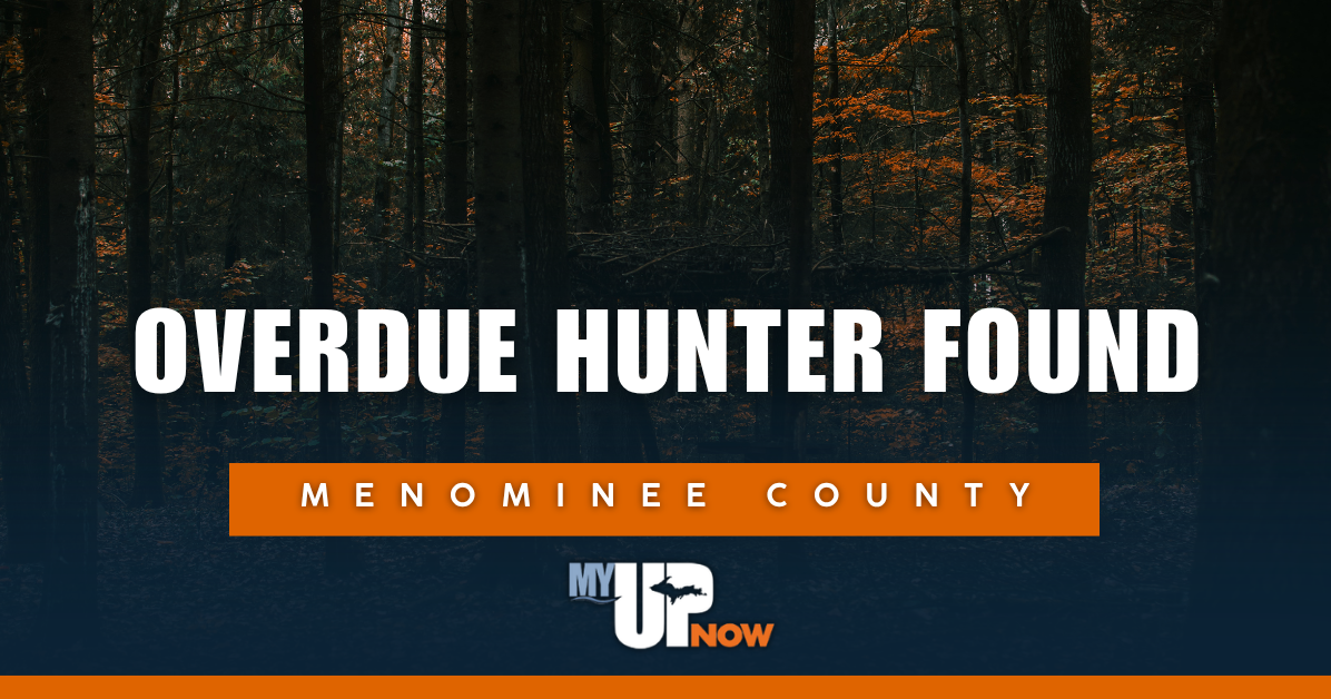 Overdue hunter safely found after 10 hours in Menominee County woods