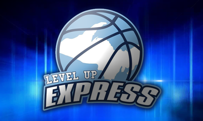 Up Level Express Level UP Express announces final rosters | Local Sports | myupnow.com