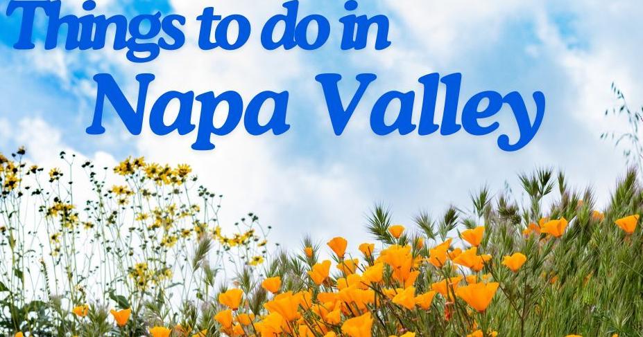 Community calendar: Things to do in Napa Valley - Vimarsana News