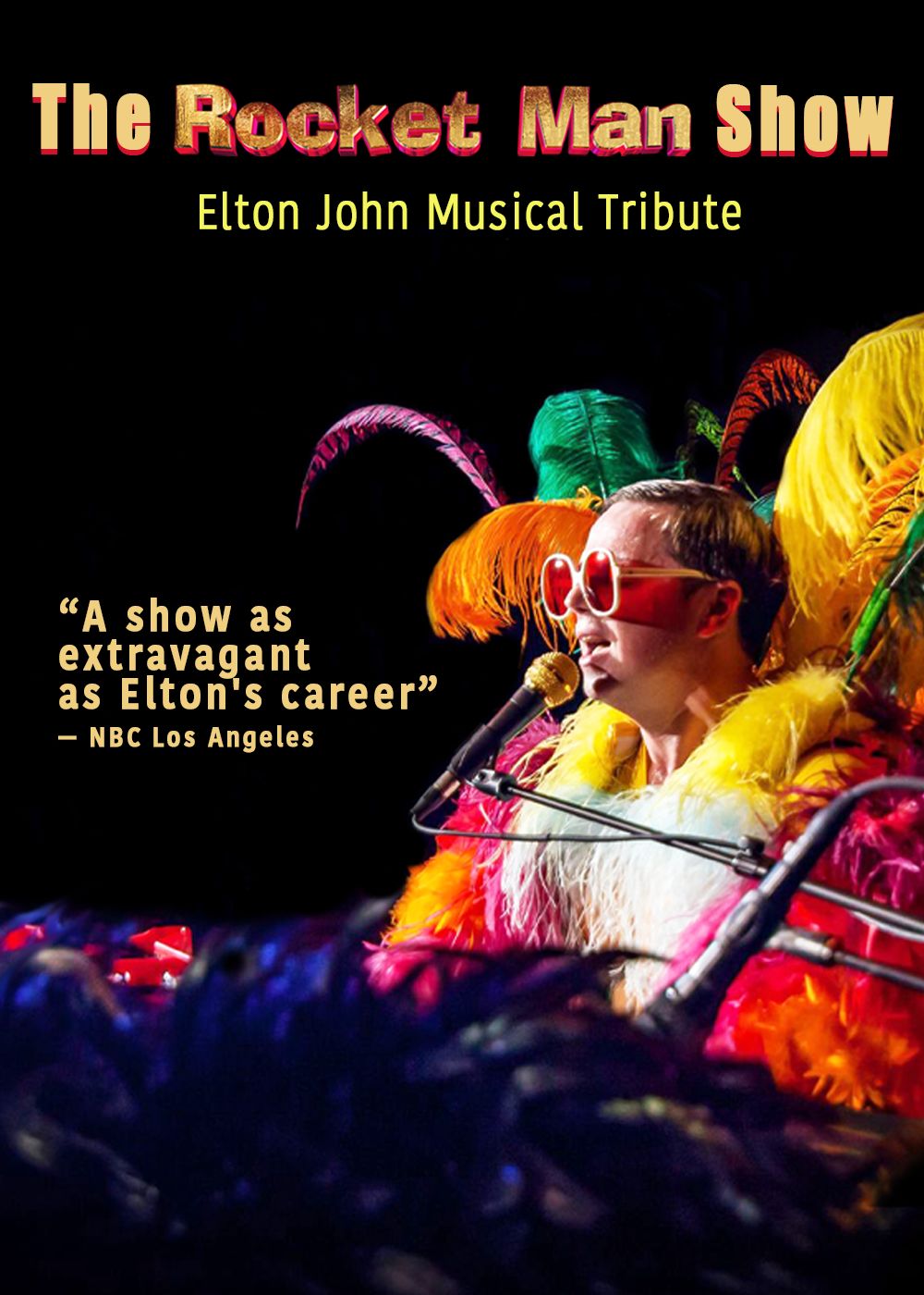 The Rocket Man Show Elton John Musical Tribute Napa Valley Events