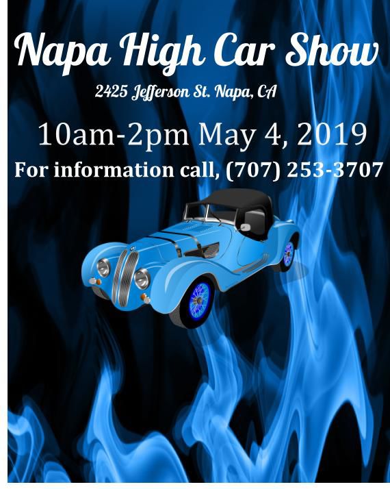 Napa High Car Show Napa Valley Events