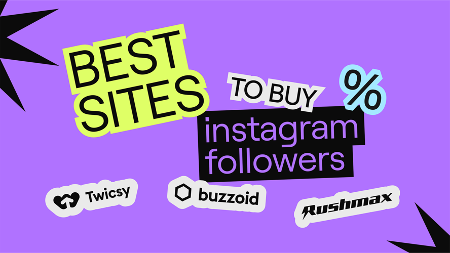 18 Best Sites to Buy TikTok Followers - Top Picks for 2024