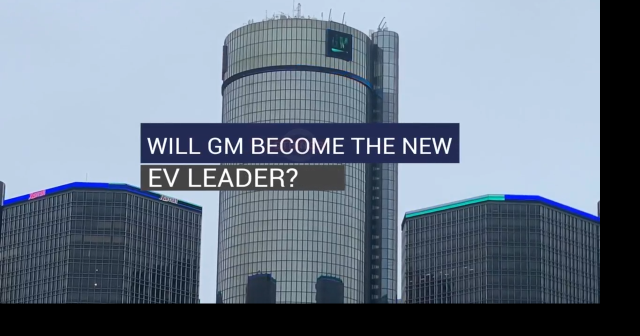 Will General Motors the new electric vehicle leader?
