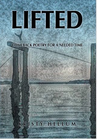 Lifted: Comeback Poetry for a Needed Time