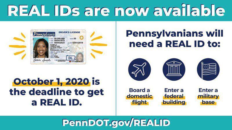 Penndot Reminder Deadline To Have Real Id One Year Away Lifestyles Ncnewsonline Com