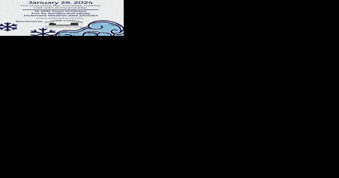 Clinton Guild Winter Festival postponed to Sunday, Feb. 4 - Vimarsana News