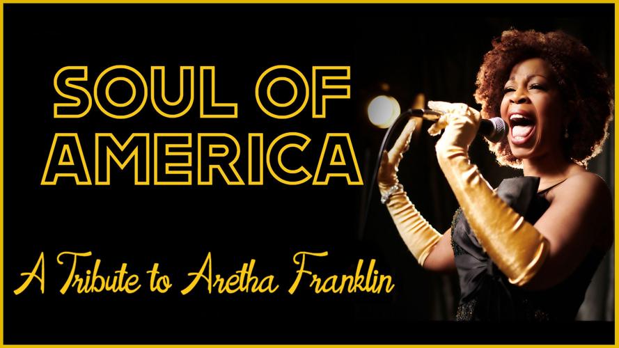 Soul of America Tribute to Aretha Franklin
