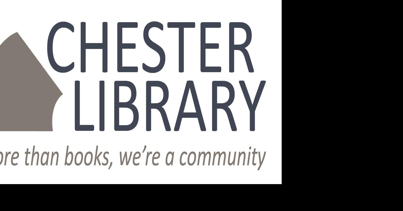Chester Library offers September programs for all ages | Observer-Tribune  News | newjerseyhills.com