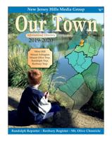 Our Town 2019 - Mount Olive Chronicle, Randolph Reporter, Roxbury Register