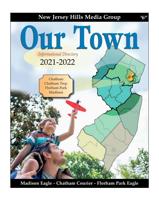 Our Town - Madison Eagle • Chatham Courier • Florham Park Eagle