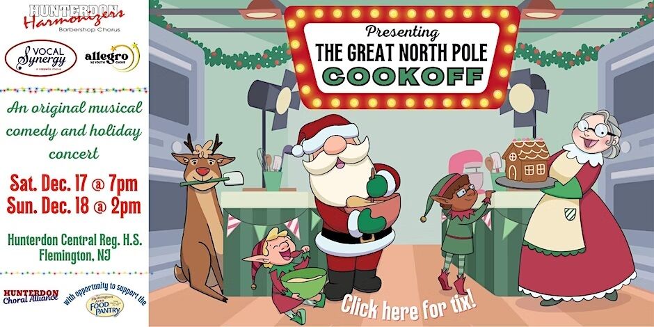 Hunterdon Harmonizers present 'Great North Pole Cookoff' on weekend of Dec. 17