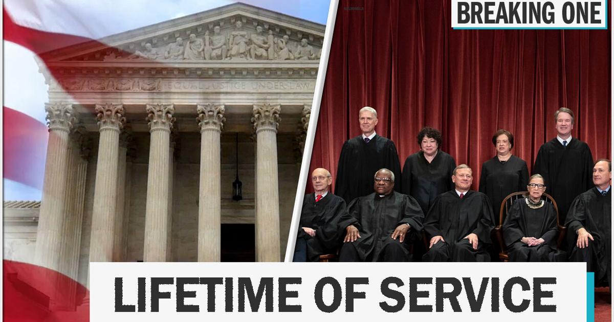 Why do Supreme Court justices serve for life?