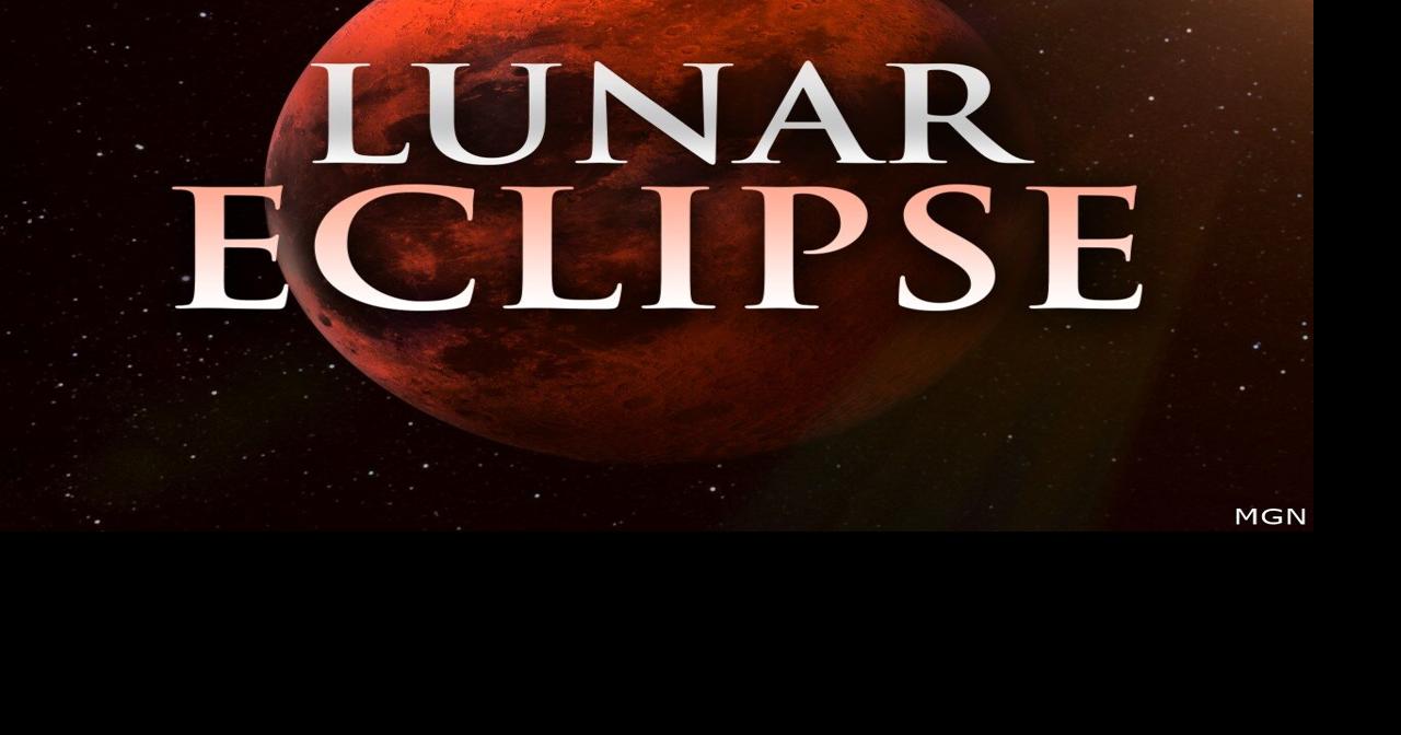 Don’t miss your chance to see the total lunar eclipse News