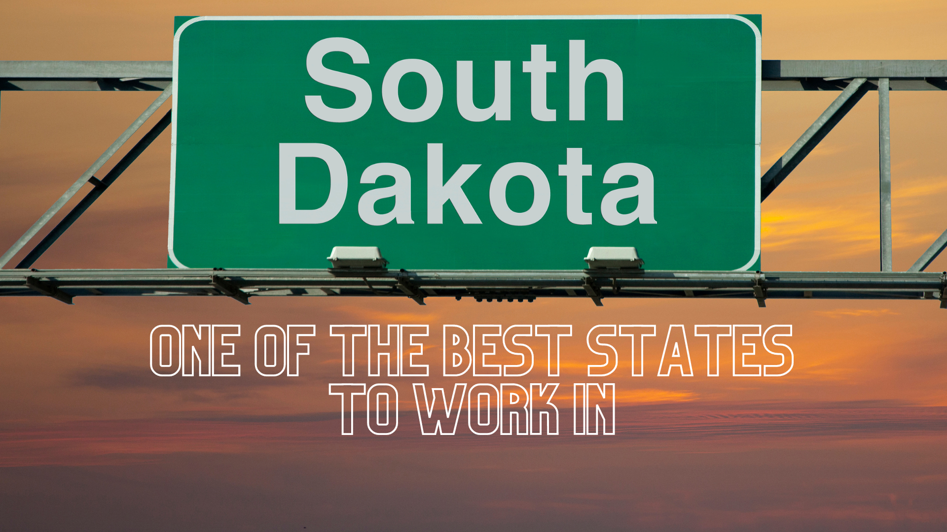 South Dakota Ranks Pretty High Up On The List Of Best States To Work In ...