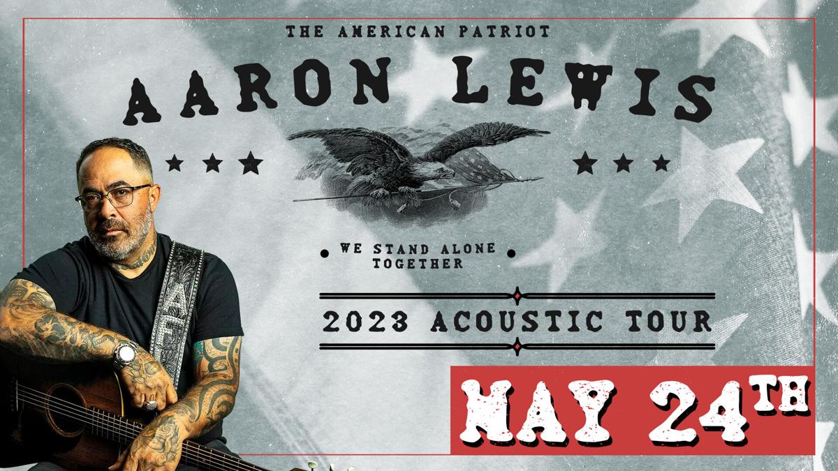 Aaron Lewis - American Patriot Aaron Lewis' Acoustic Tour 2023 is