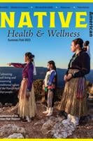 Native American Health & Wellness Summer/Fall 2023