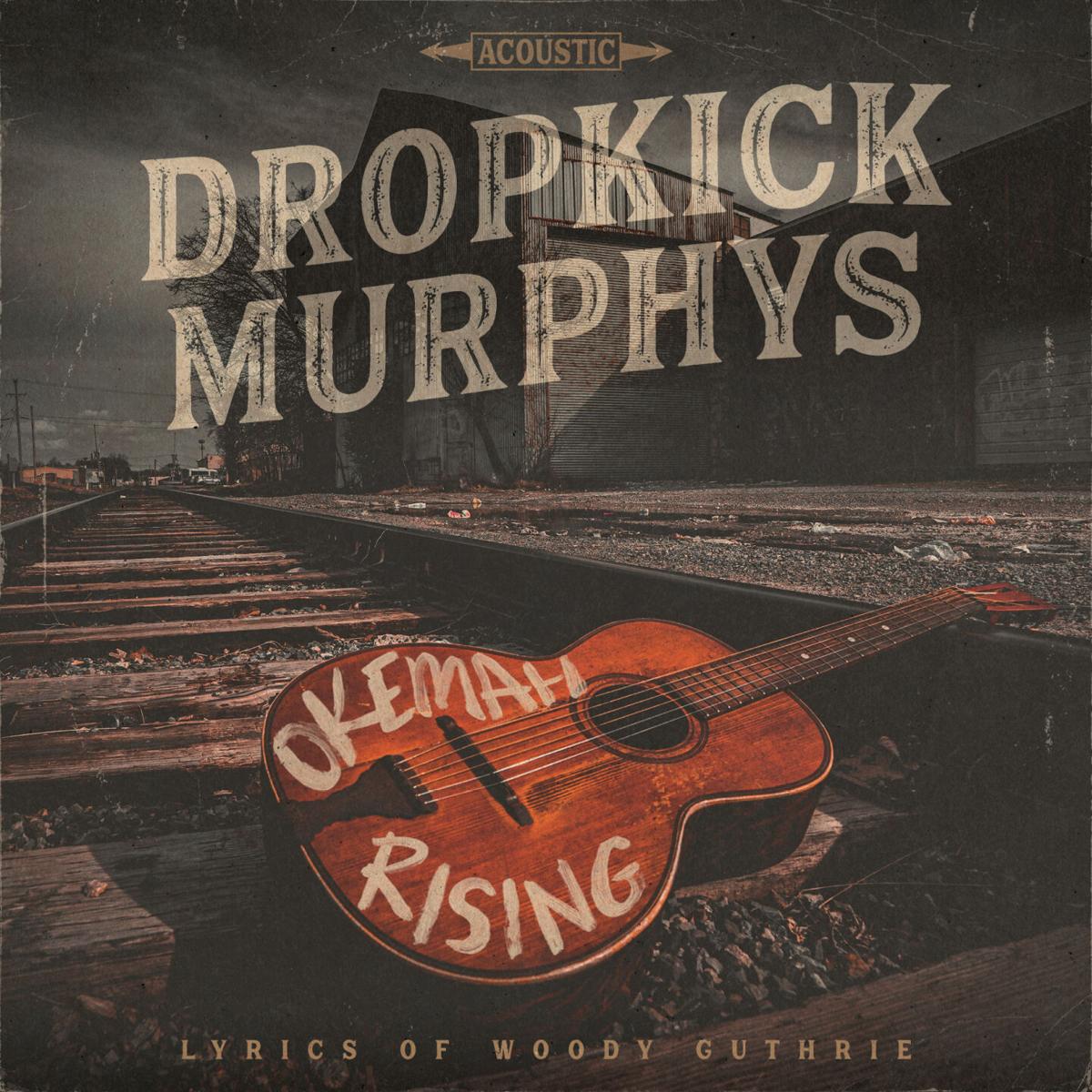 The Dropkick Murphys – Irish Studies