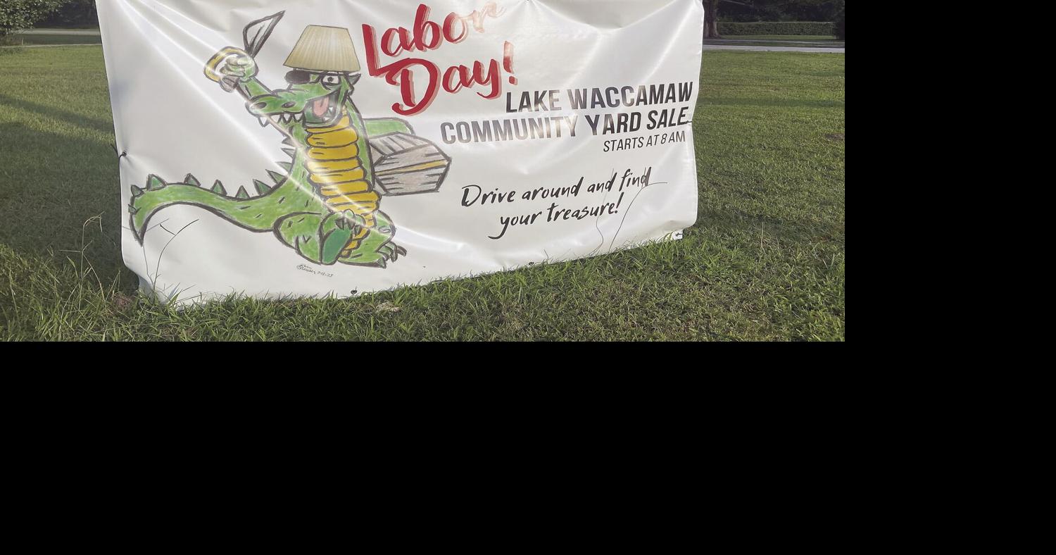Lake Waccamaw Labor Day Yard Sale grows to 26 streets Things to Do