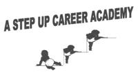 A Step Up Career Academy Center