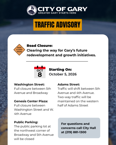 Traffic Alert: Upcoming Road Closures and Traffic Changes in Downtown Gary