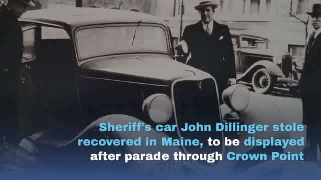 WATCH NOW: Sheriff's car John Dillinger stole recovered in Maine, to be  displayed after parade through Crown Point