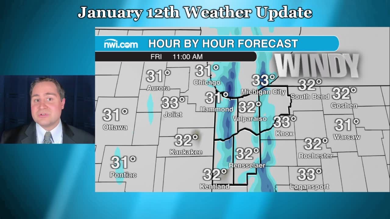 Thursday, January 12 weather update for Northwest Indiana