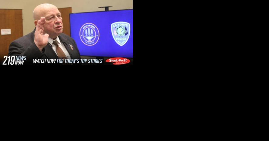219 News Now: LaPorte Police Refuse to Recognize New Chief - Vimarsana News