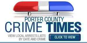 Porter County Crime Times