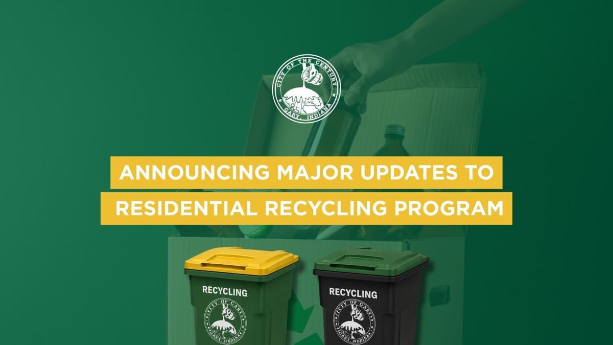 City of Gary Announces Major Updates to Residential Recycling Program