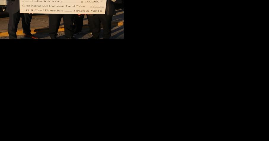 Strack & Van Til donates $100,000 to Salvation Army - Vimarsana News