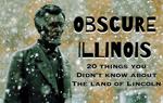 Obscure Illinois