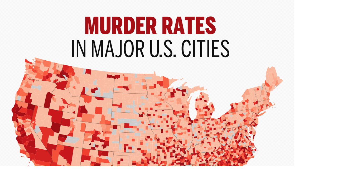 30 Major U S Areas With The Highest Murder Rates National News