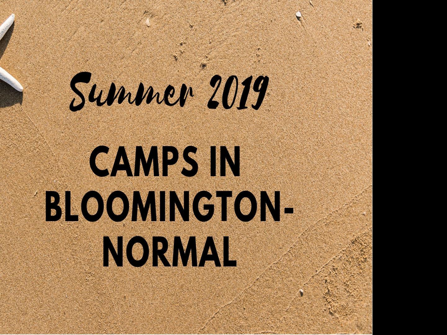 School S Almost Out Summer Camps Offered In Bloomington Normal Family Pantagraph Com