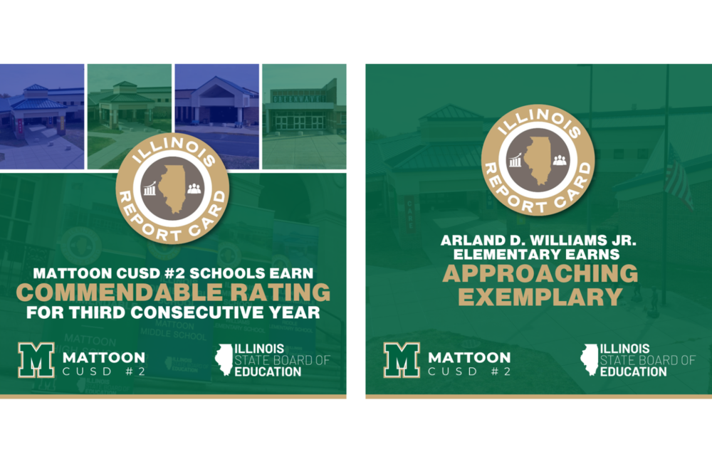 Mattoon CUSD #2 Schools Earn Third Straight "Commendable" Status on 2026 Illinois Report Card; Arland D. Williams Jr. Elementary Advances to Approaching Exemplary