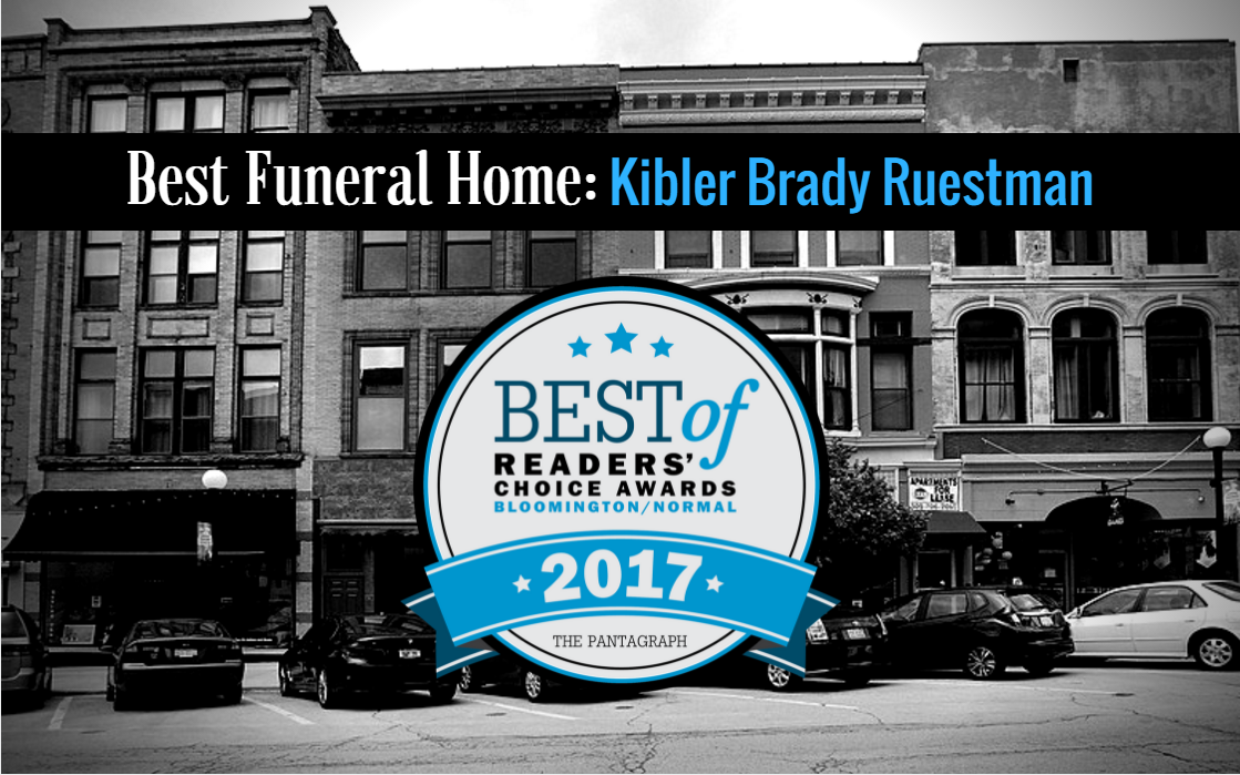 Best Funeral Home Kibler Brady Ruestman Pantagraph Com