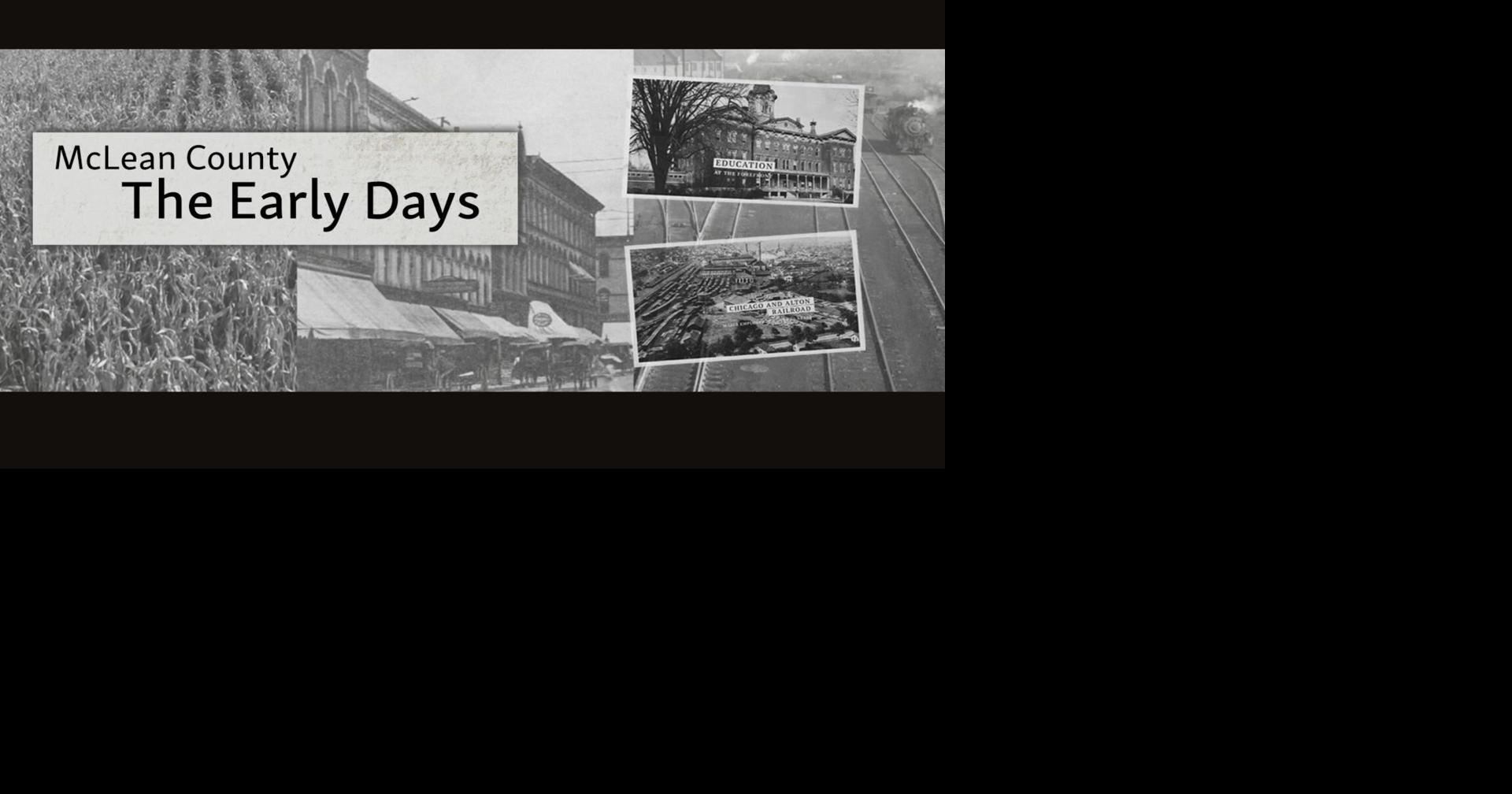 McLean County history documentary premieres Thursday