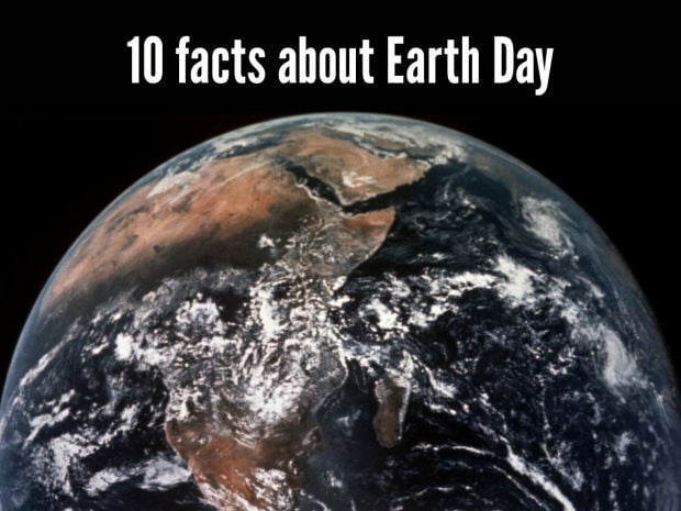 10 Facts About Earth Day Entertainment Pantagraph