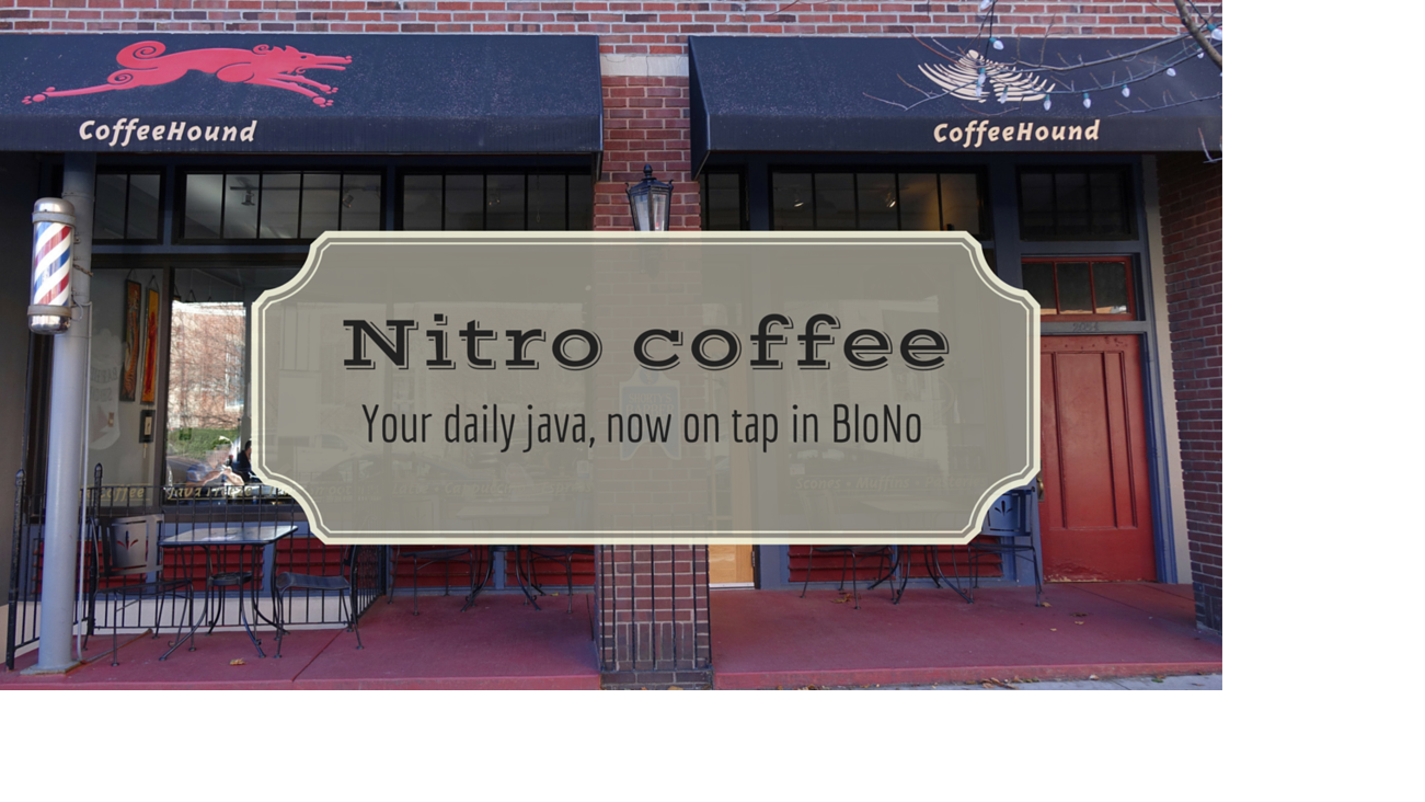 Nitro Coffee Your Daily Java Now On Tap In Blono Photo Galleries Pantagraph Com