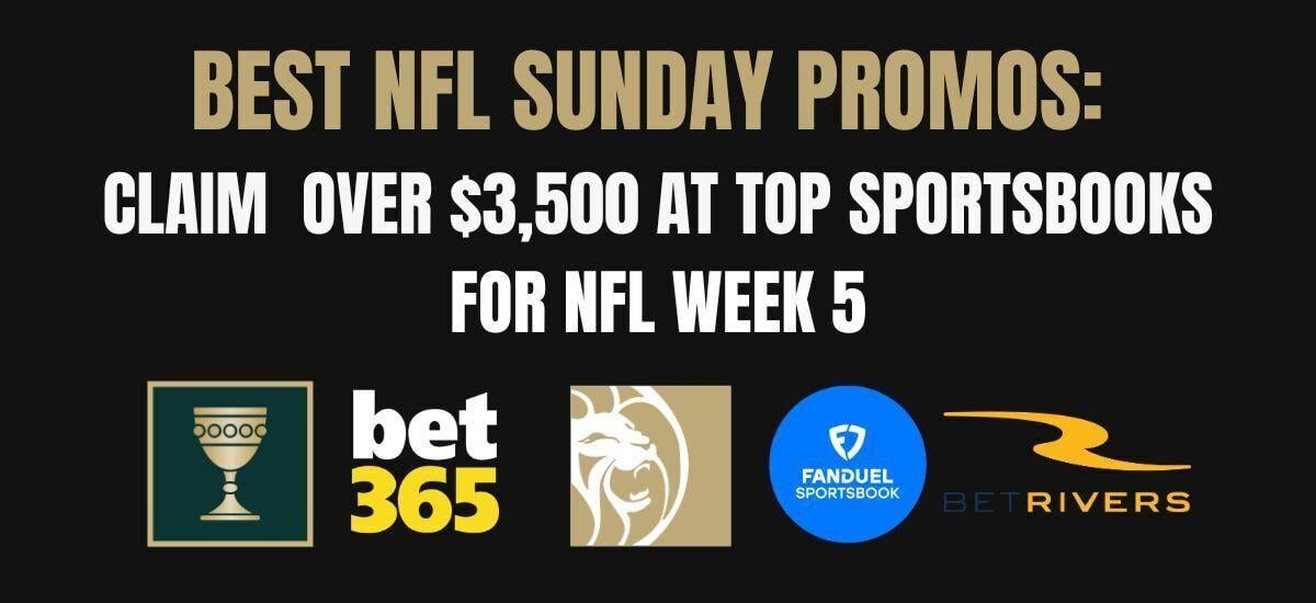 Best NFL Betting Sites & Sportsbook Apps Bonuses For Week 5