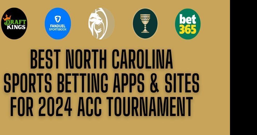 Best North Carolina Sports Betting Apps