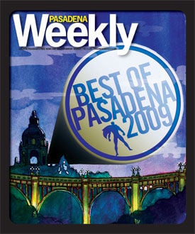 Best Of Pasadena 2009 | News | Pasadenaweekly.com