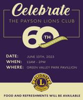 Payson Lions Club 60th Anniversary