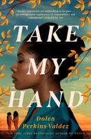 Book Review: 'Take My Hand" takes on racial, class issues